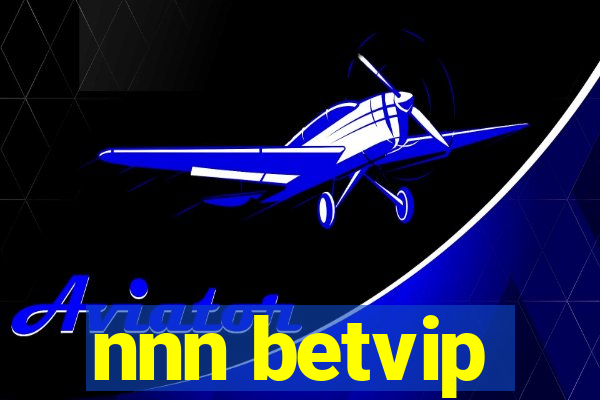 nnn betvip